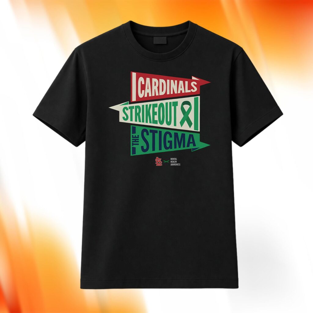 2026 Cardinals Strikeout The Stigma Shirt