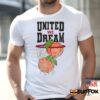 2026 United We Dream Shirt