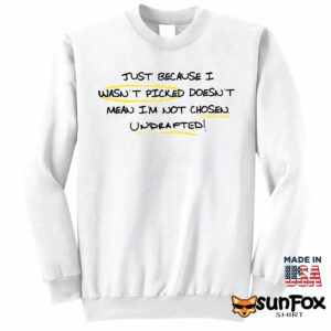 Ryan Clark Just Because I Wasn’t Picked Shirt