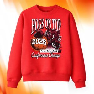 Arkansas Hogs On Top 2026 Southeast Conference Champs Shirt