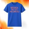 Béisbol No Es Aburrido Shirt