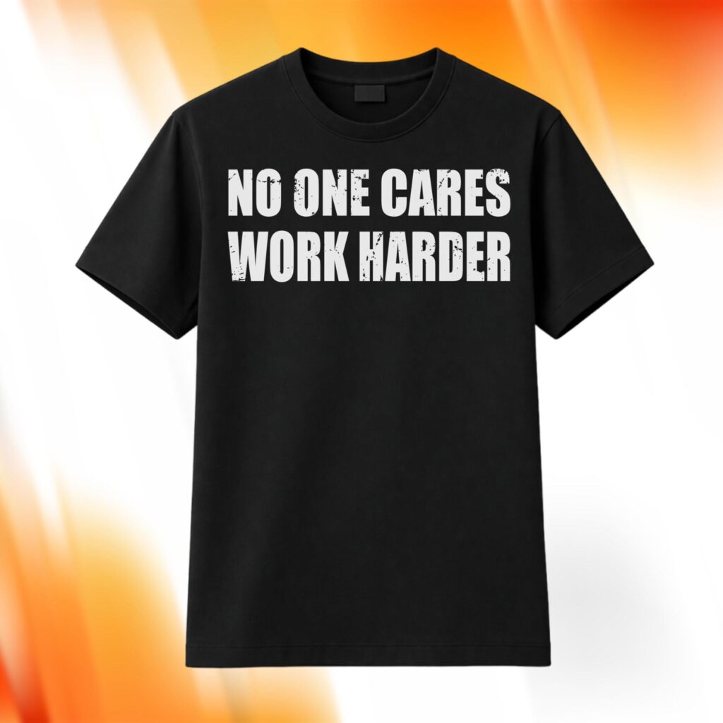 Bryson DeChambeau No One Cares Work Harder Shirt