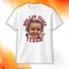 Chloe Kitts Who Can Guard Tessa Shirt