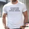 Everyone Watches Angel Reese Shirt