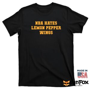 NBA Hates Lemon Pepper Wings Shirt