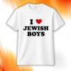 I Love Jewish Boys Shirt