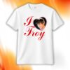 I Love Troy Shirt
