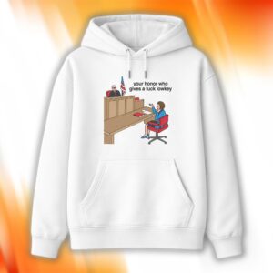 Your Honor Who Gives A Fuck Lowkey Shirt