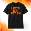 Let’s Go Get Em Tennessee Shirt