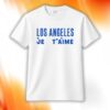 Los Angeles Je T’Aime Shirt