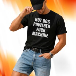 Hot Dog Powered Fuck Machine Shirt