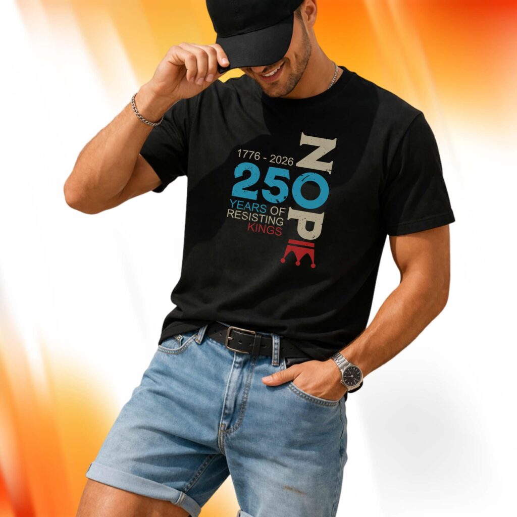 Nope 250 Years Resisting Kings Shirt