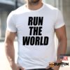 Run The World 2026 Shirt