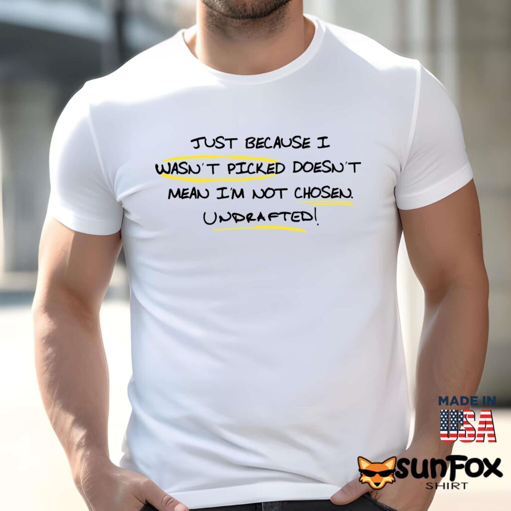 Ryan Clark Just Because I Wasn’t Picked Shirt