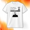 Time Waits For No Man Unless That Man Is Chuck Norris Shirt