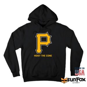 Pittsburgh Hoist The Cone Shirt