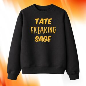 Jeff Paul Tate Freaking Sage Shirt