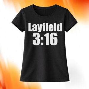 Layfield 3:16 Shirt