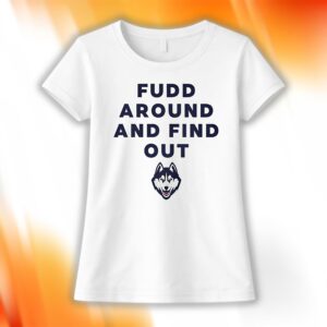 Azzi Fudd Around And Find Out Shirt