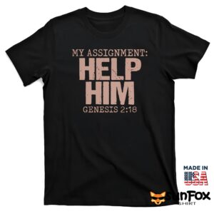 My Assignment Help Him Shirt