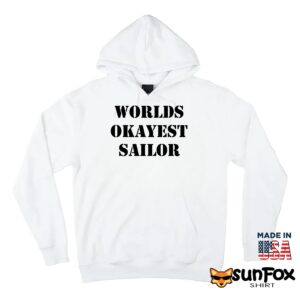 Worlds Okayest Sailor Shirt