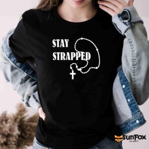 Stay Strapped Shirt