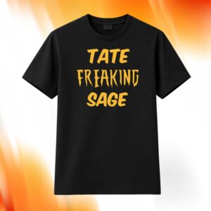Jeff Paul Tate Freaking Sage Shirt