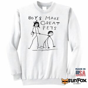 Boys Make Great Pets Shirt
