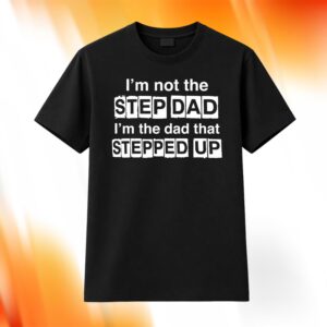 Erik Karlsson I’m Not The Step Dad Shirt