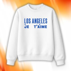 Los Angeles Je T’Aime Shirt