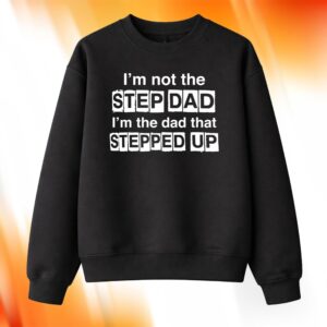 Erik Karlsson I’m Not The Step Dad Shirt