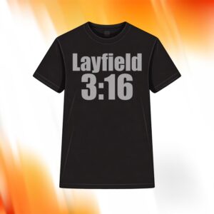 Layfield 3:16 Shirt