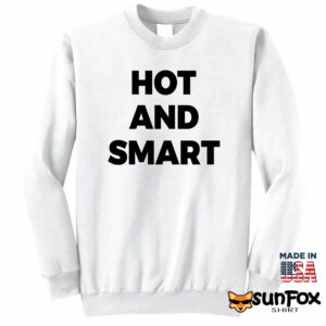 Hot And Smart Shirt