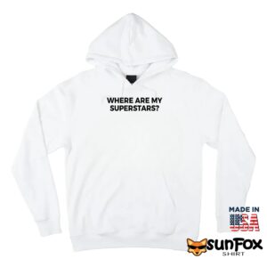 Where Are My Superstars Shirt