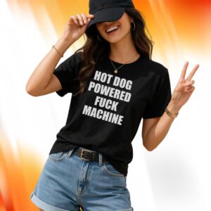 Hot Dog Powered Fuck Machine Shirt