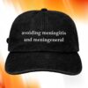 Avoiding Meningitis And Meningeneral Hat