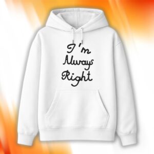 Lili Reinhart I'm Always Right Shirt