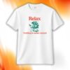 Chill Raccoon Relax Nothing Is Under Control Shirt