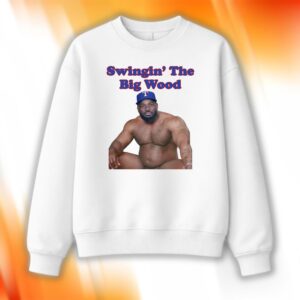 Swingin' The Big Wood Shirt