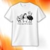 Funny Flight Was Not An Option Shirt