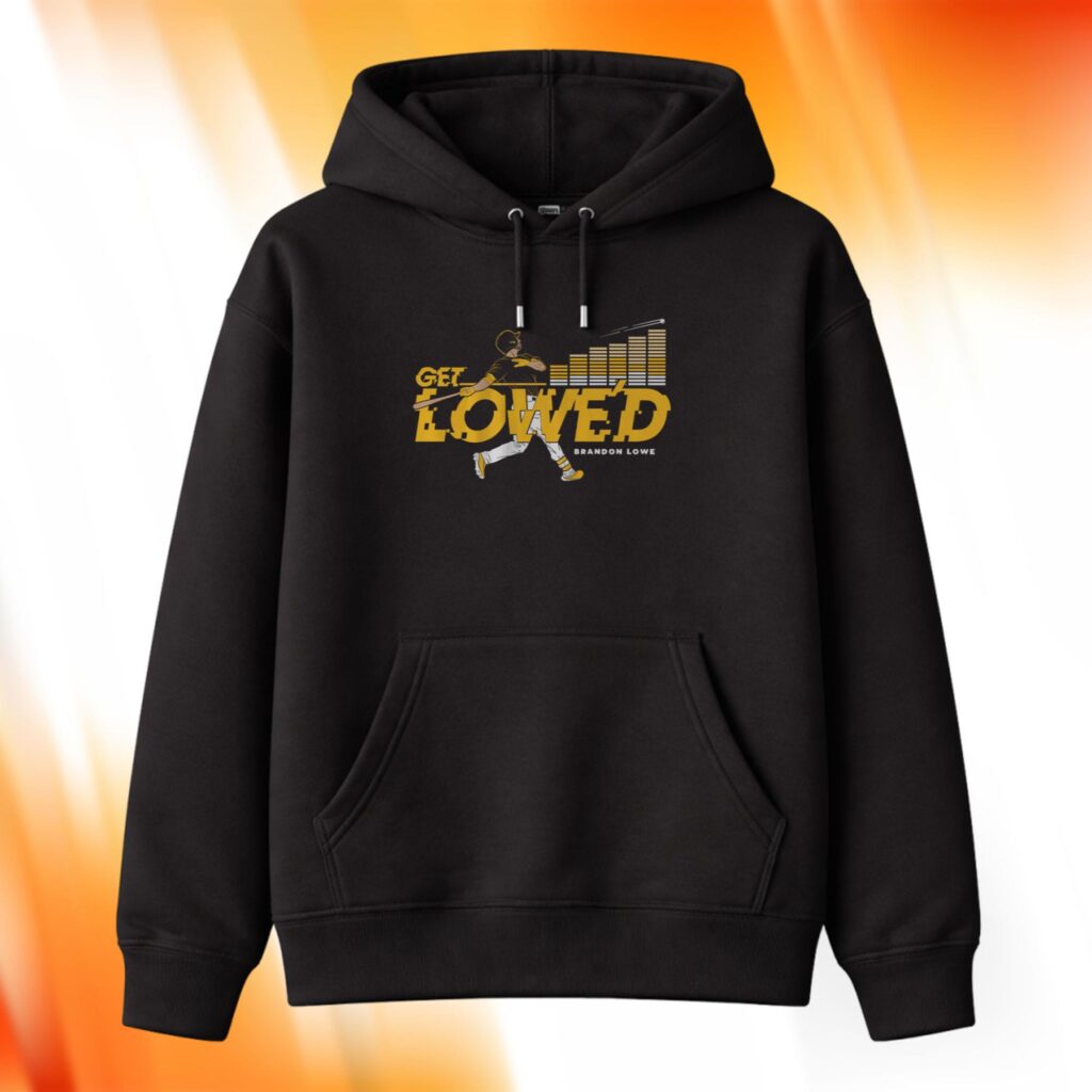 Get Lowe’d Brandon Lowe Hoodie