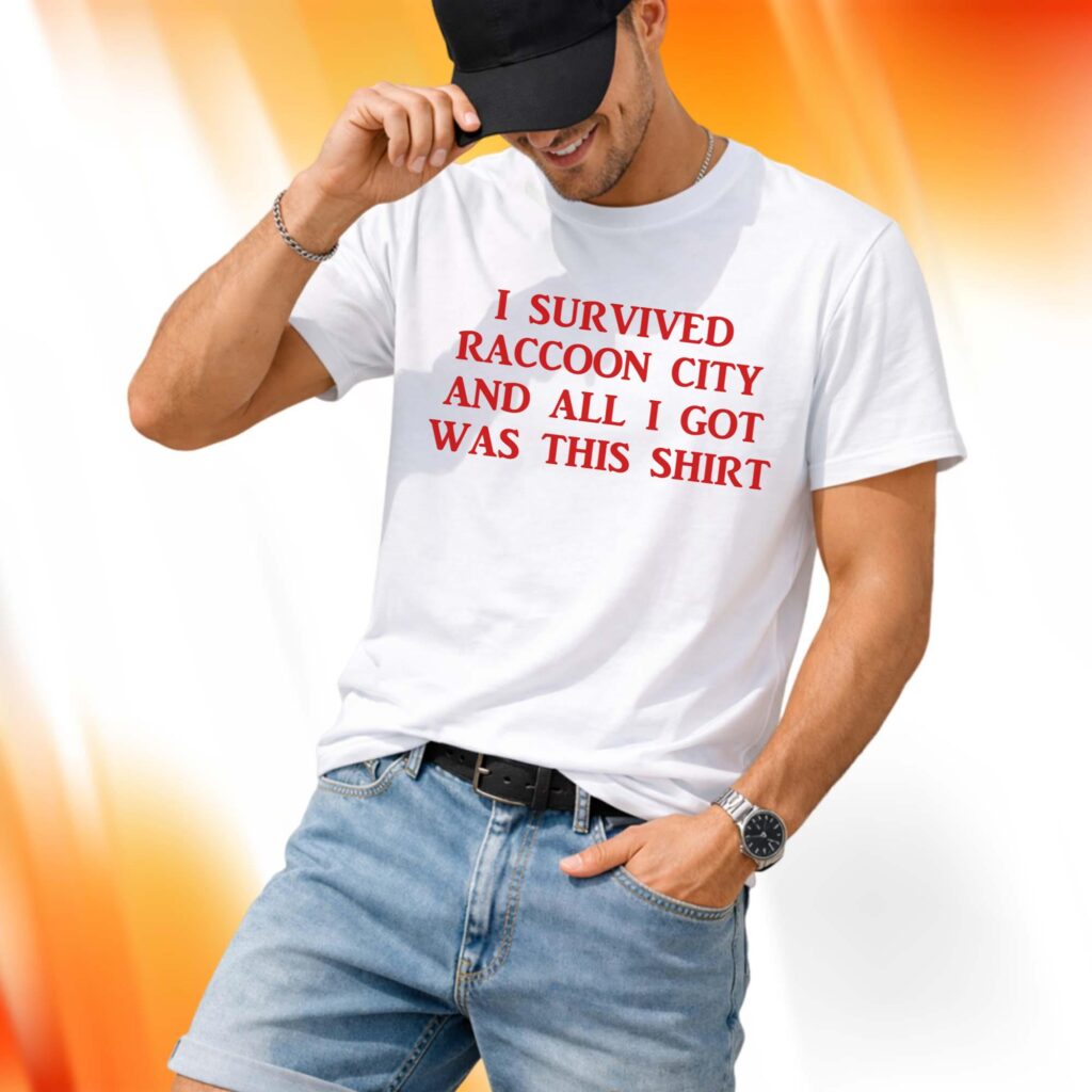 I Survived Raccoon City And All I Got This Shirt