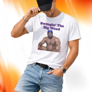 Swingin' The Big Wood Shirt