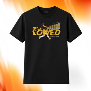Get Lowe’d Brandon Lowe Shirt