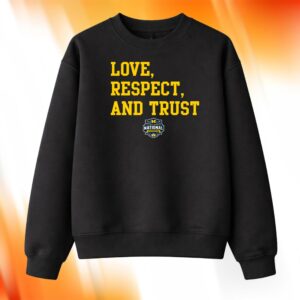Michigan 2026 Love Respect Trust Shirt