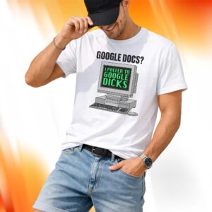 I Prefer To Search Dicks Shirt
