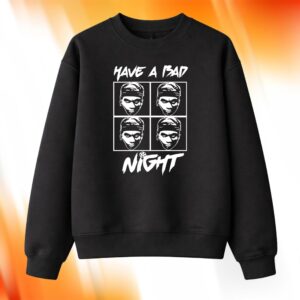 Jaden McDaniels Have A Bad Night Sweatshirt