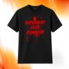 Patriarchy Over Feminism Shirt