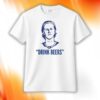 Sam Carrick Rasmus Dahlin Drink Beers Shirt