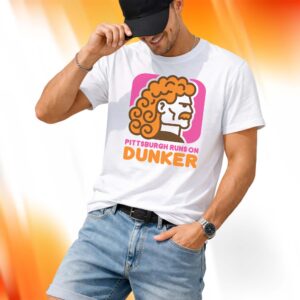 Pittsburgh Runs On Dunker Shirt